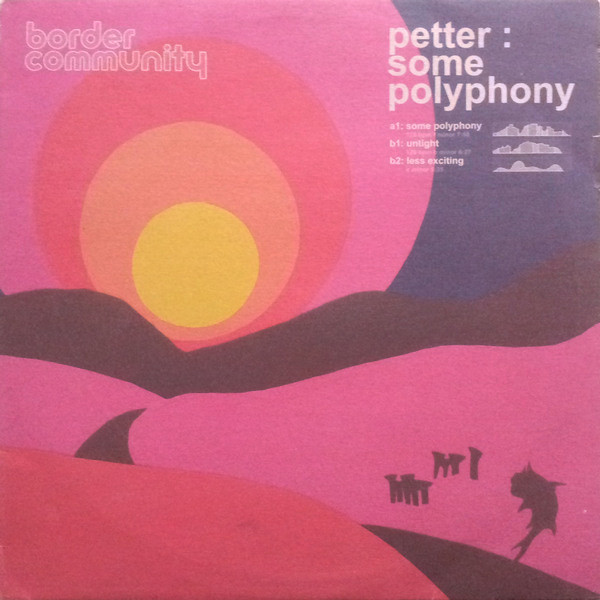 Petter - Some Polyphony | Border Community (12BC)
