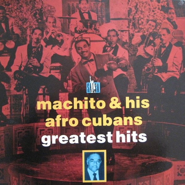 Machito & His Afro-Cubans - Greatest Hits | Caliente (HOT 106)