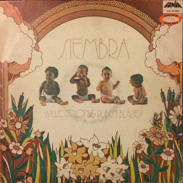 Willie Colón & Ruben Blades - Siembra | Fania Records (S.E. 01.003) - main