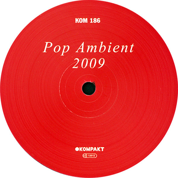 Various - Pop Ambient 2009 | Kompakt (KOMPAKT 186) - 3 Various - Pop Ambient 2009 | Kompakt (KOMPAKT 186) - 3