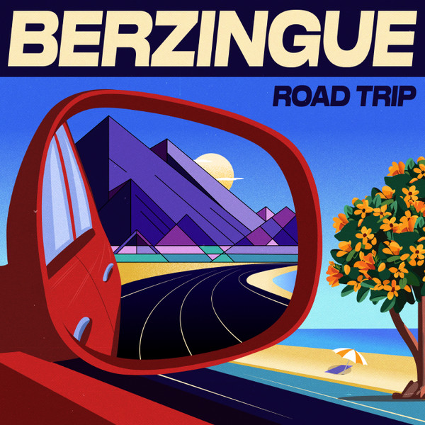 Berzingue - Road Trip | Pont Neuf Records (PN031) - main Berzingue - Road Trip | Pont Neuf Records (PN031) - main