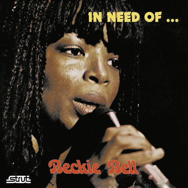 Beckie Bell - In Need Of ... | Strut (STRUT293LP) - main