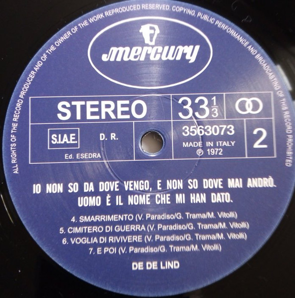 De De Lind - Io Non So Da Dove Vengo E Non So Dove Mai Andrò, Uomo È Il Nome Che Mi Han Dato | Mercury (3563073) - 4 De De Lind - Io Non So Da Dove Vengo E Non So Dove Mai Andrò, Uomo È Il Nome Che Mi Han Dato | Mercury (3563073) - 4