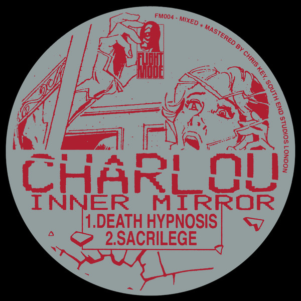 Charlou - Inner Mirror | Flight Mode (FM004)
