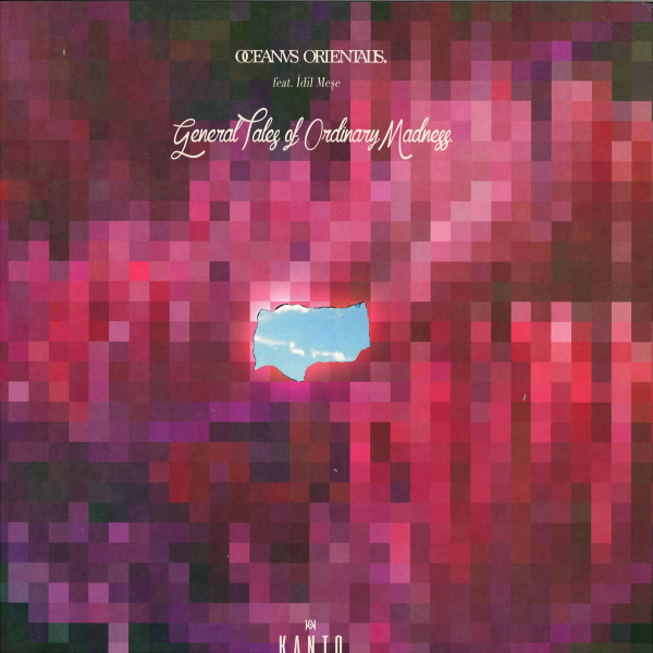 Oceanvs Orientalis - General Tales Of Ordinary Madness | Kanto Records (KIVTR001) - main Oceanvs Orientalis - General Tales Of Ordinary Madness | Kanto Records (KIVTR001) - main