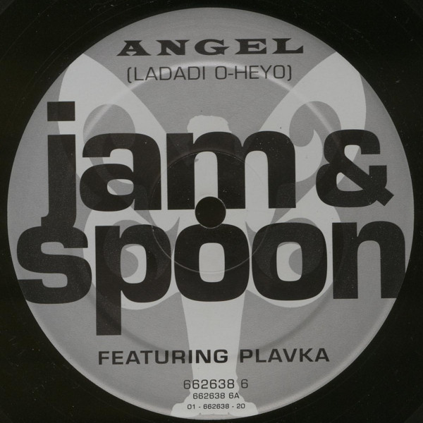 Jam & Spoon Featuring Plavka - Angel (Ladadi O-Heyo) | Epic (662638 6) - 3