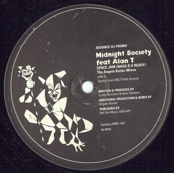 Midnight Society Featuring Alan T - Space Jam (Nasa R U Ready) (The Angelo Kortez Mixes) | Harlequin Recording Group (HRG 1247)