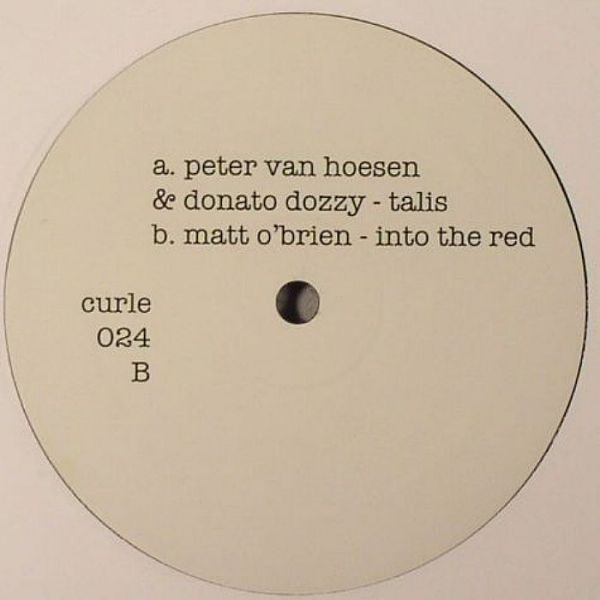 Peter Van Hoesen & Donato Dozzy / Matt O'Brien - Talis / Into The Red | Curle Recordings (curle 024) - main Peter Van Hoesen & Donato Dozzy / Matt O'Brien - Talis / Into The Red | Curle Recordings (curle 024) - main