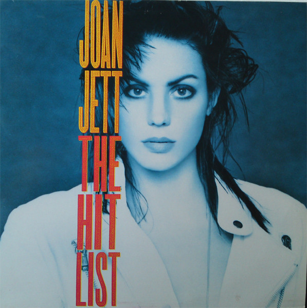 Joan Jett - The Hit List | Chrysalis (210 640) - main Joan Jett - The Hit List | Chrysalis (210 640) - main