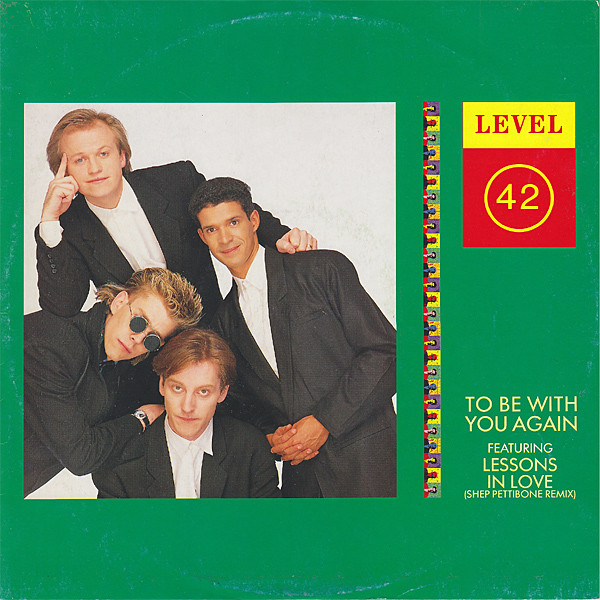 Level 42 - To Be With You Again | Polydor (885 694-1)