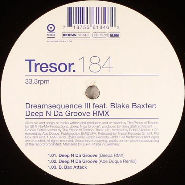 Dream Sequence Feat. Blake Baxter - Deep N Da Groove (RMX) | Tresor (Tresor 184)