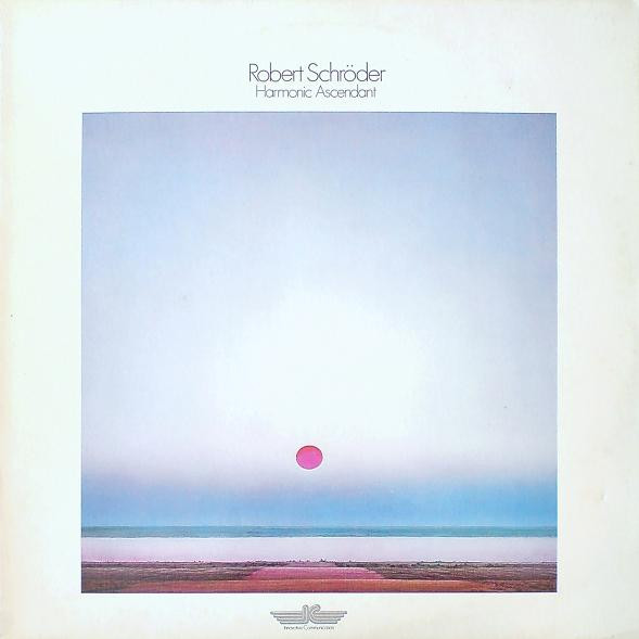 Robert Schröder - Harmonic Ascendant | Innovative Communication (KS 80 033) - main
