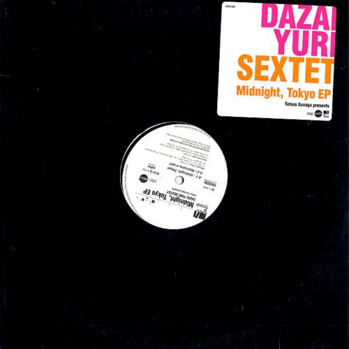 Tatsuo Sunaga Presents Dazai Yuri Sextet - Midnight, Tokyo EP | Afters Or Records (AOR-009) - main