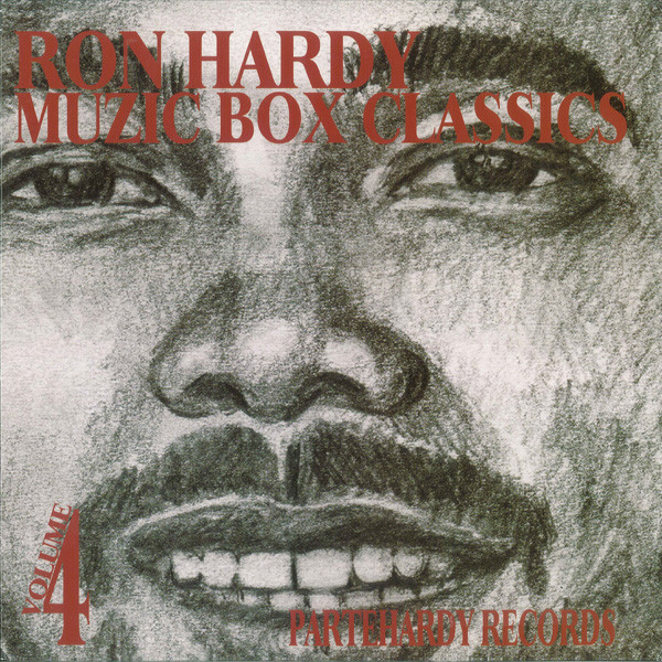 Ron Hardy - Muzic Box Classics Volume 4 | Partehardy Records (MBC V4) - main Ron Hardy - Muzic Box Classics Volume 4 | Partehardy Records (MBC V4) - main