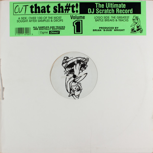 Various - Cut That Sh#t The Ultimate DJ Scratch Record Volume 1 | Digital Direct (USD 1996) - 3 Various - Cut That Sh#t The Ultimate DJ Scratch Record Volume 1 | Digital Direct (USD 1996) - 3
