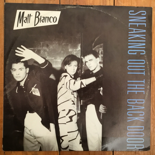 Matt Bianco - Sneaking Out The Back Door | WEA (YZ3 T)