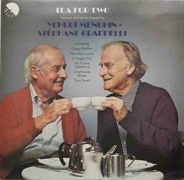 Yehudi Menuhin & Stéphane Grappelli - Tea For Two | EMI (EMD 5530)