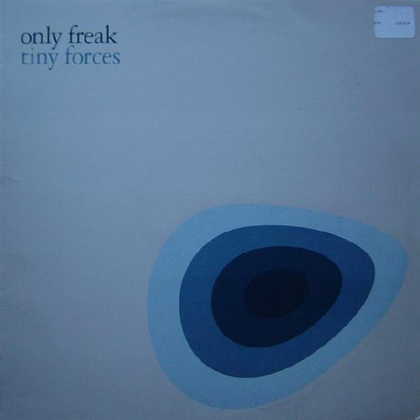 Only Freak - Tiny Forces | Freerange Records (FR044)