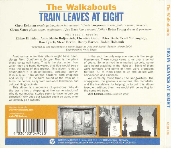The Walkabouts - Train Leaves At Eight | Glitterhouse Records (GRCD 490) - 2 The Walkabouts - Train Leaves At Eight | Glitterhouse Records (GRCD 490) - 2