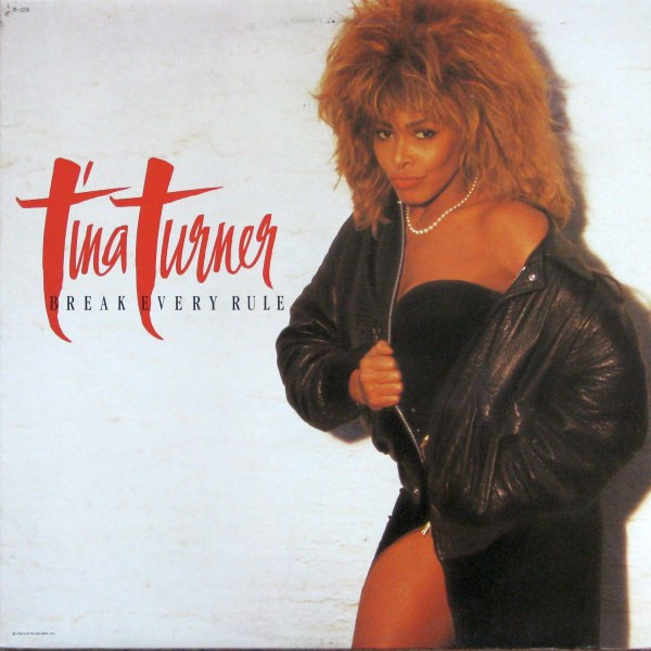 Tina Turner - Break Every Rule | Capitol Records (PJ-12530)