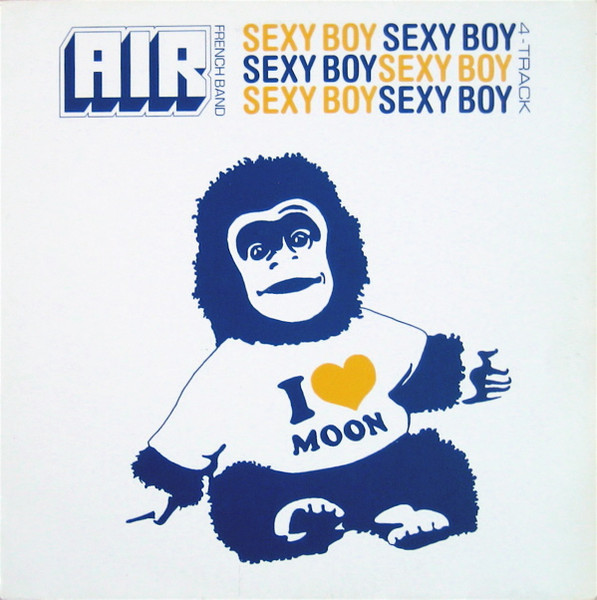 AIR - Sexy Boy | Source (7243 8 94802 6 9)