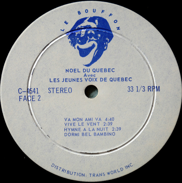Les Jeunes Voix De Québec - Noël Du Québec | Le Bouffon (C-4541) - 4 Les Jeunes Voix De Québec - Noël Du Québec | Le Bouffon (C-4541) - 4