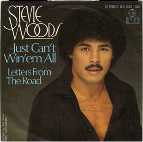 Stevie Woods - Just Can't Win'em All | Ariola (103 922)