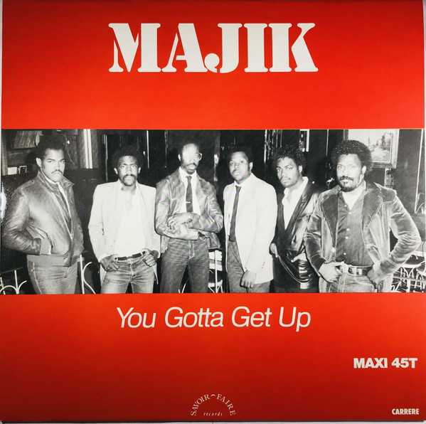 Majik - You Gotta Get Up | Carrere (8188)