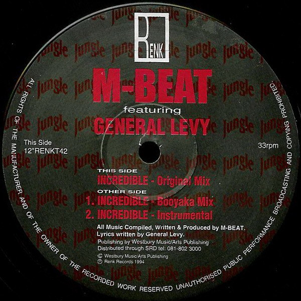 M-Beat Featuring General Levy - Incredible | Renk Records (12"RENKT42) - 3