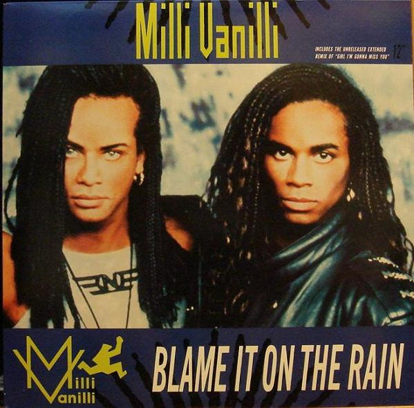 Milli Vanilli - Blame It On The Rain | Arista (ADI-9905)