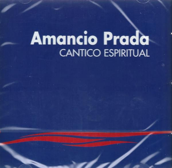 Amancio Prada - Cantico Espiritual | Hispavox (HHS 10-477) - main