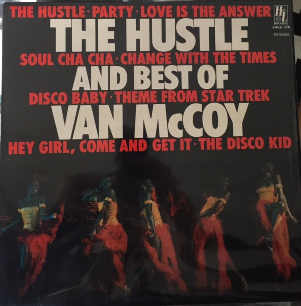 Van McCoy - The Hustle And Best Of Van McCoy | H & L Records (6466 026)