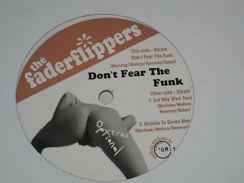 The Faderflippers - Don't Fear The Funk | Optional Extras (OPTEX 001)