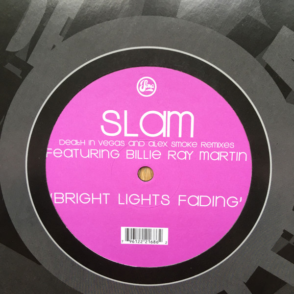 Slam Featuring Billie Ray Martin - Bright Lights Fading (Death In Vegas And Alex Smoke Remixes) | Soma Quality Recordings (SOMA 168)