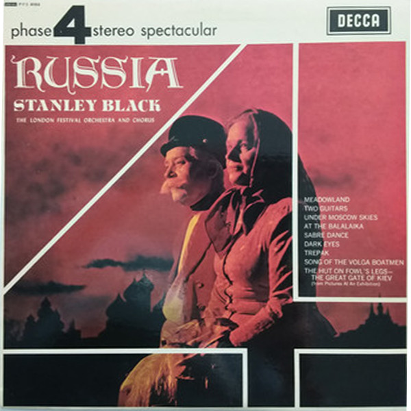 Stanley Black , London Festival Orchestra And London Festival Chorus - Russia | Decca (PFS 4084) - main