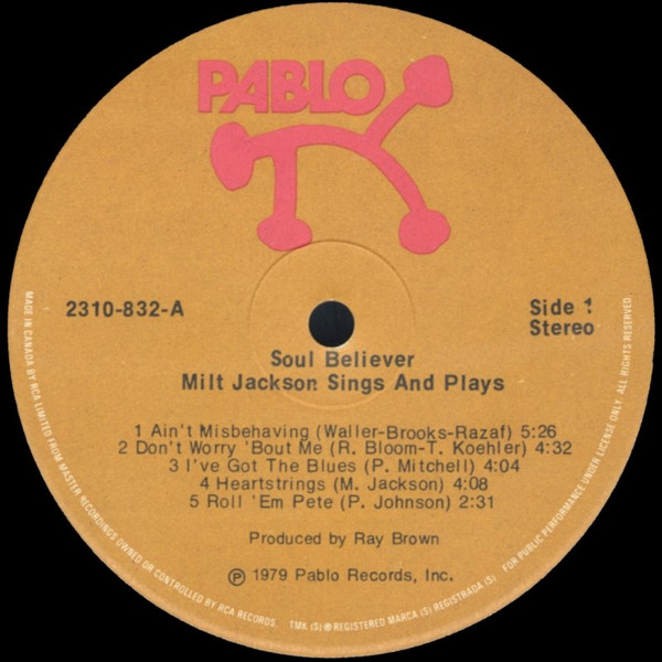 Milt Jackson - Soul Believer Milt Jackson Sings And Plays | Pablo Records (2310 832) - 3 Milt Jackson - Soul Believer Milt Jackson Sings And Plays | Pablo Records (2310 832) - 3