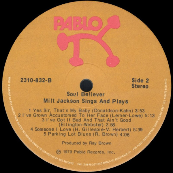 Milt Jackson - Soul Believer Milt Jackson Sings And Plays | Pablo Records (2310 832) - 4 Milt Jackson - Soul Believer Milt Jackson Sings And Plays | Pablo Records (2310 832) - 4