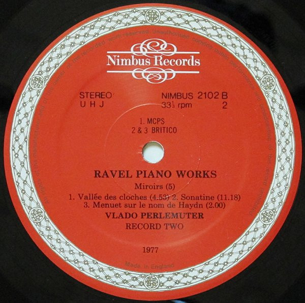 Maurice Ravel , Vlado Perlemuter - Piano Music Record Two | Nimbus Records (NIMBUS 2102) - 4