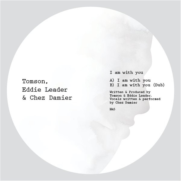 Tomson , Eddie Leader & Chez Damier - I Am With You | Hudd Traxx (H45) - main