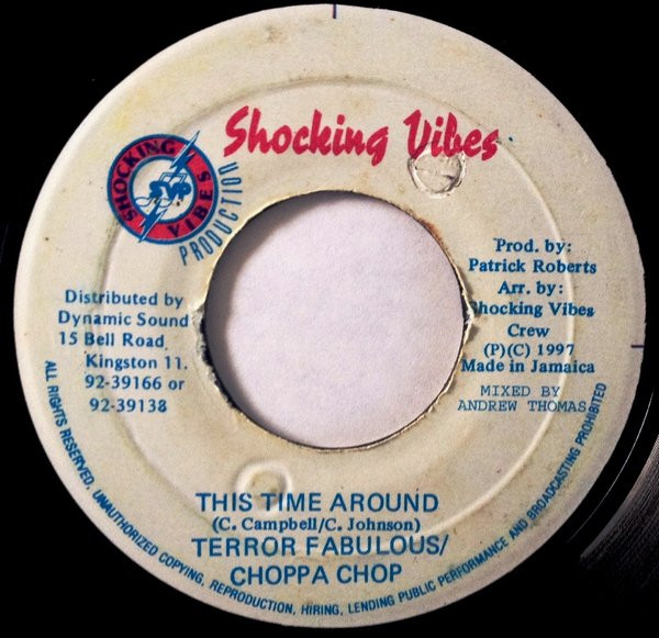 Terror Fabulous & Choppa Chop - This Time Around | Shocking Vibes (21076)