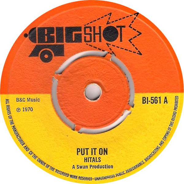 Hitals - Put It On / Rasta Isies | Big Shot (BI-561) - main