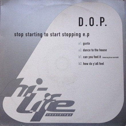 D.O.P. - Stop Starting To Start Stopping E.P | Hi Life Recordings (577947-1) - main D.O.P. - Stop Starting To Start Stopping E.P | Hi Life Recordings (577947-1) - main