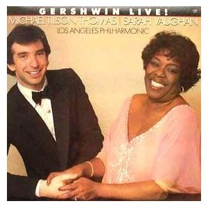 Michael Tilson Thomas , Sarah Vaughan , Los Angeles Philharmonic Orchestra - Gershwin Live! | CBS (FM 37277)