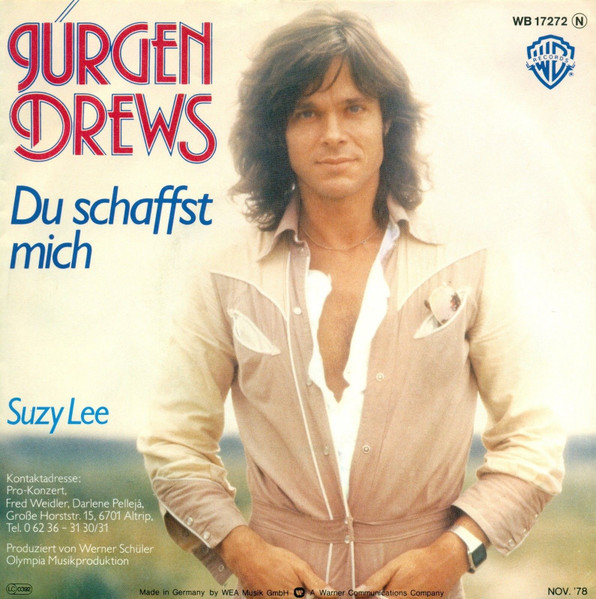 Jürgen Drews - Du Schaffst Mich | Warner Bros. Records (WB 17272)