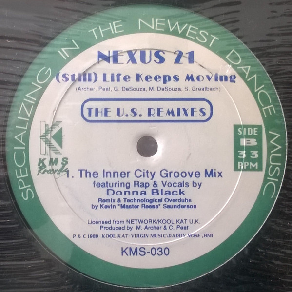 Nexus 21 - (Still) Life Keeps Moving (The U.S. Remixes) | KMS (KMS-030)