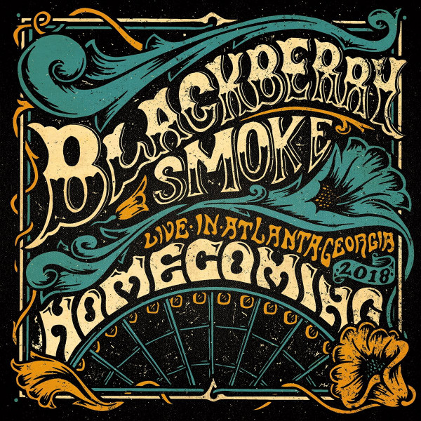 Blackberry Smoke - Homecoming - Live In Atlanta, Georgia 2018 | Earache (MOSH631CD) - main Blackberry Smoke - Homecoming - Live In Atlanta, Georgia 2018 | Earache (MOSH631CD) - main