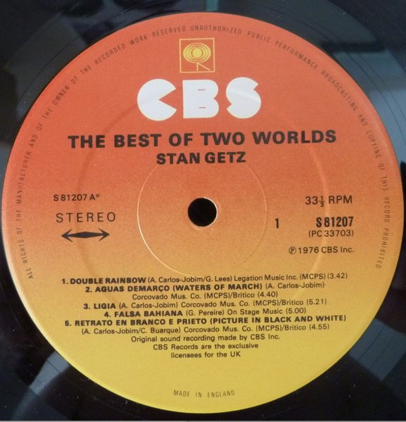 Stan Getz Featuring João Gilberto - The Best Of Two Worlds | CBS (81207) - 2