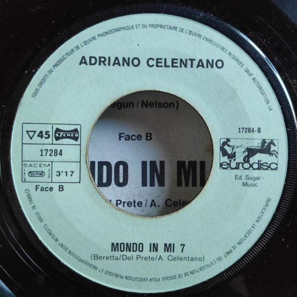 Adriano Celentano - Mondo In Mi 7 / Don't Play That Song | Eurodisc (911 124) - 4