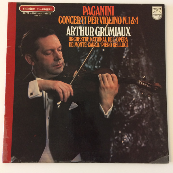 Niccolò Paganini - Arthur Grumiaux - Piero Bellugi - Orchestre National De L'Opéra De Monte-Carlo - Concerti Per Violino N. 1 & 4 | Philips (6500 411) - main