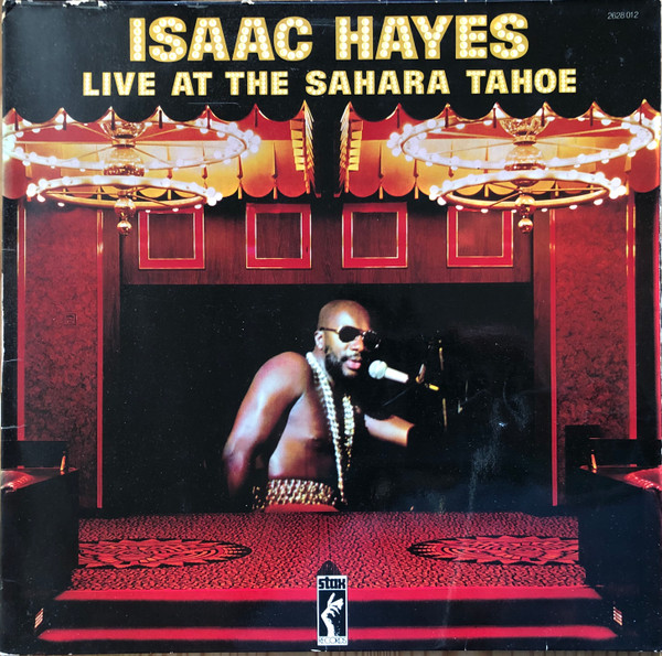 Isaac Hayes - Live At The Sahara Tahoe | Stax (2628 012)